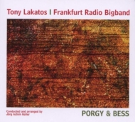 Tony Lakatos/Porgy  Bess