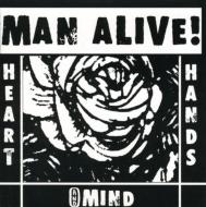 Man Alive/Heart Hands  Mind