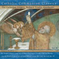 Richard Proulx/Catholic Communion Classics Vol.11