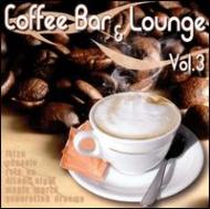Various/Coffee Bar  Lounge Vol.3