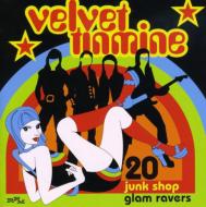 Various/Velvet Tinmine 20 Junkshop Glam Ravers