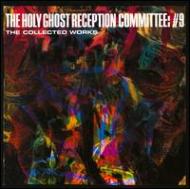 Holy Ghost Reception Committee #9/Collected Works