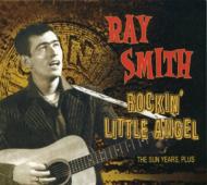 Ray Smith/Rockin' Little Angel