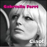 Gabriella Ferri/Ciao