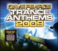 Dave Pearce/Trance Anthems 2009