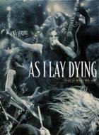AS I LAY DYING/This Is Who We Are