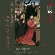 パッヘルベル（1653-1706）/Keyboard Works Vol.1： Raml(Org Cemb)