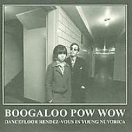 Various/Boogaloo Pow Wow Dancefloor Rendez-vous In