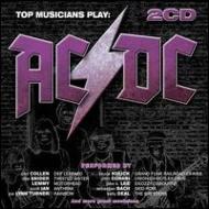 Various/Top Musicians Play： Ac / Dc