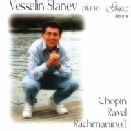 Stanev Chopin: 24 Preludes, Rachmaninov: Piano Sonata, 2, Ravel