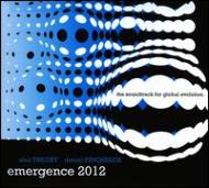 Alex Theory / Daniel Pinchbeck/Emergence 2012