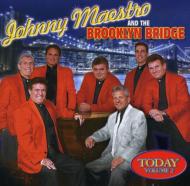 Johnny Maestro/Today Vol.2