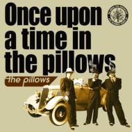 Once Upon A Time In The Pillows
