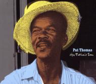 Pat Thomas (Blues)/His Father's Son