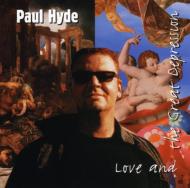 Paul Hyde/Love ＆ The Great Depression