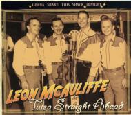 Leon Mcauliffe/Tulsa Straight Ahead