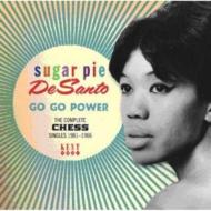 Sugarpie Desanto/Go Go Power Complete Chess Singles 1961-1966