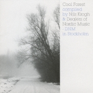 cool forest compiled by Nils KroghDealers of Nordic Music-DNM in Stockholm