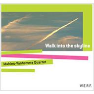 Walk Into The Skyline