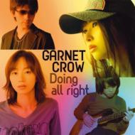 GARNET CROW/Doing All Right (B)