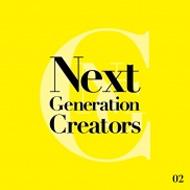 Next Generation Creators #02