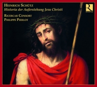 シュッツ(1585-1672)/Historia Der Auferstehung Jesuchristi： Pierlot / Ricercar Consort +sebastiani