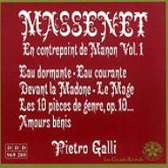 マスネ（1842-1912）/Complete Piano Works Vol.1： Galli