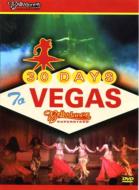 Bellydance Superstars/30 Days To Vegas