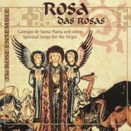 Rosa Das Rosas: The Rose Ensemble