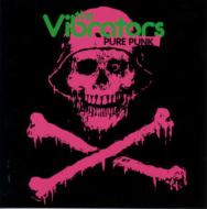 Vibrators/Pure Punk