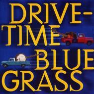 Various/Drive-time Bluegrass