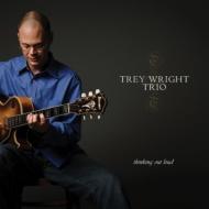 Trey Wright/Thinking Out Loud