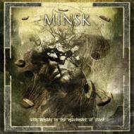 Minsk/With Echoes In The Movement Of Stone