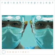 Radio Aktive Projeqt/Neworlder