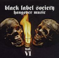 Black Label Society/Hangover Music Vol.6