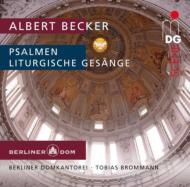 Becker Albert/Psalmen Liturgische Gesange Brommann / Schola Der Berliner Domkantorei (Hyb)