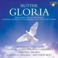 ラター、ジョン（1945-）/Gloria： T. brown / Cambridge Clare College +bernstein： Chichester Psalms Poulenc
