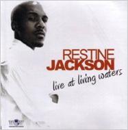 Restine Jackson/Live At Living Waters
