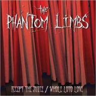Phantom Limbs/Accept The Juice / Whole Loto Love (+dvd)