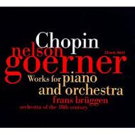 ����ѥ� (1810-1849)/Works For Piano �� Orch�� Goerner(Fp) Bruggen / 18th Century O