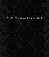 GLAY/Great Vacation Vol.1 super Best Of Glay