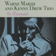 Warne Marsh / Kenny Drew/In Denmark