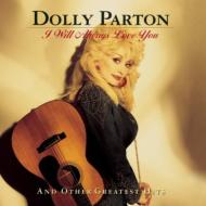 Dolly Parton/I Will Always Love You �� Other Greatest Hits