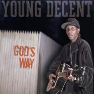 Young Decent/God's Way