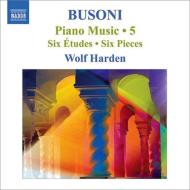 ブゾーニ（1866-1924）/Piano Works Vol.5： Harden