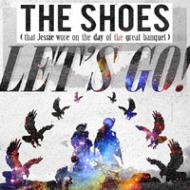 Shoes (Dance)/Let's Go Ep