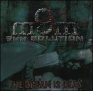 9mm Solution/Dream Is Dead