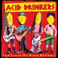 Acid Drinkers/State Of Mind Report