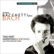 バッハ（1685-1750）/(Piano)invention ＆ Sinfonia Preludes Etc： Bacchetti(P)