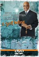 Bishop Larry D Trotter ＆ Sweet Holy Spirit Combined Choirs/I Still Believe